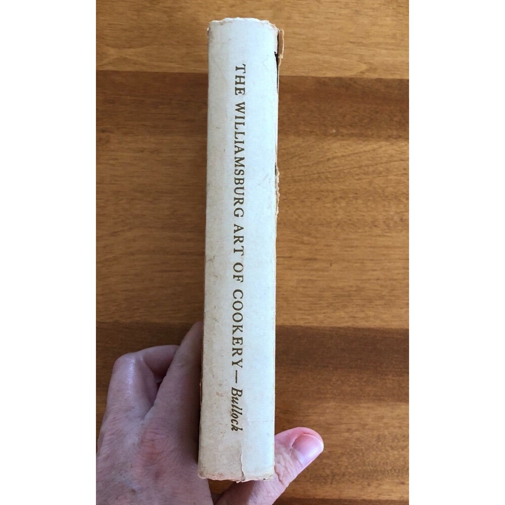 The Williamsburg Art of Cookery by Helen Bullock HC 1938 6th Printing Cookbook